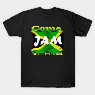 Come Jam With Me T-Shirt